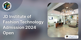 JD Institute of Fashion Technology Admission 2024 Open